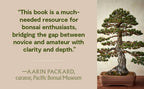 The Essential Bonsai Book